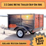 trailer skip bin hire Adelaide